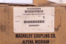 Load image into Gallery viewer, MAGNALOY COUPLING CO. M182582BM8 Horizontal Pump/Motor Mount Adapter