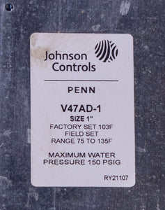 Johnson Controls V47AD-1 Size 1" TEMPERATURE WATER REGULATING VALVE